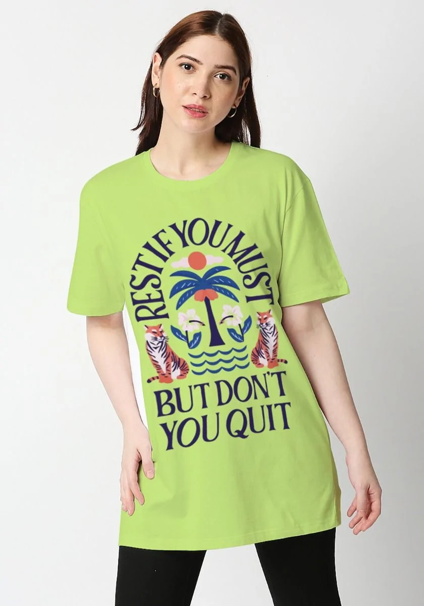 Don't Quit Graphic Women Oversized T-Shirt